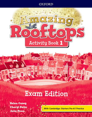 AMAZING ROOFTOPS 1. ACTIVITY BOOK EXAM EDITION