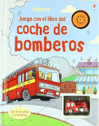 JUEGA CON EL COCHE BOMBEROS