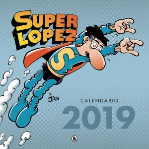 CALENDARIO 2019  SUPERLOPEZ