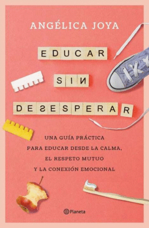 EDUCAR SIN DESESPERAR