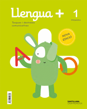 LLENGUA+ TASQUES I DESTRESES COMUNICATIVES 1 PRIMARIA