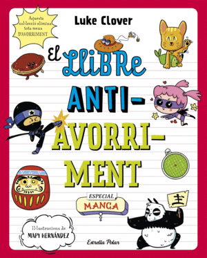 EL LLIBRE ANTIAVORRIMENT  ESPECIAL MANGA