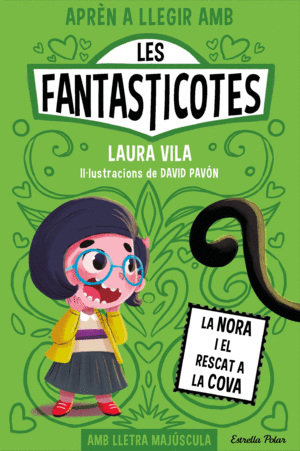 APREN A LLEGIR AMB LES FANTASTICOTES 4  LA NORA I