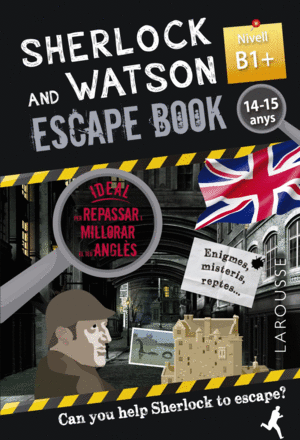 SHERLOCK & WATSON. ESCAPE BOOK PER REPASSAR ANGLÈS. 14-15 ANYS