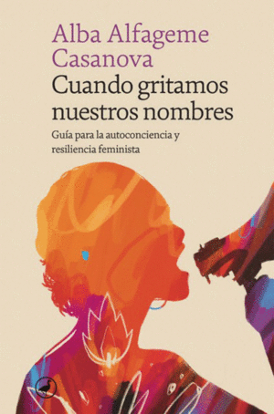 CUANDO GRITAMOS NUESTROS NOMBRES