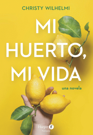 MI HUERTO MI VIDA