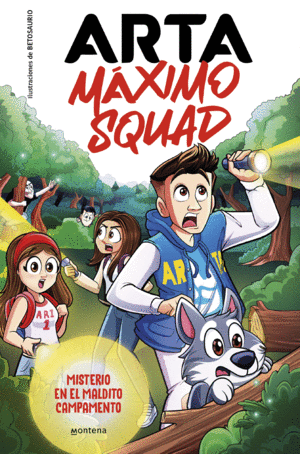 ARTA MÁXIMO SQUAD 02 - MISTERIO EN EL MALDITO CAM.