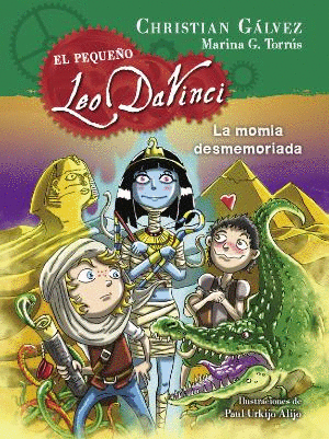 EL PEQUEÑO LEO DAVINCI 6 - MOMIA DESMEMORIADA