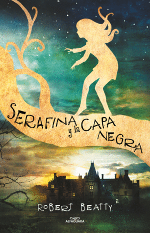 SERAFINA Y LA CAPA NEGRA