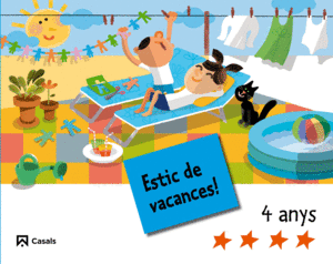 ESTIC DE VACANCES 4 ANYS CASALS