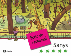 ESTIC DE VACANCES 5 ANYS CASALS