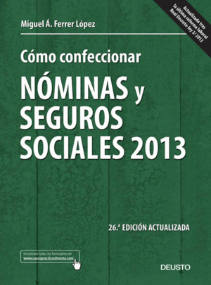 CÓMO CONFECCIONAR NÓMINAS Y SEGUROS SOCIALES 2013