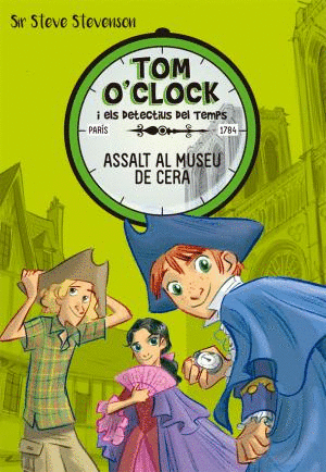 TOM O'CLOCK 1. ASSALT AL MUSEU DE CERA