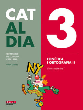 CAT AL DIA 3: FONÈTICA I ORTOGRAFIA II