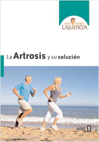 ARTROSIS Y SU SOLUCION, LA   N.E