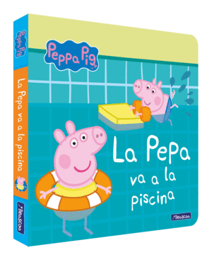 brillo Paso La nuestra PEPPA PIG VA A LA PISCINA CASTELLANO. HASBRO; EONE. Libro en papel.  9788448859053 niudelletres