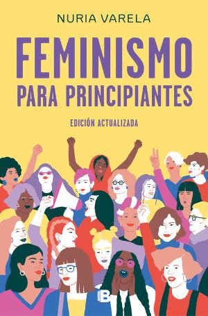 FEMINISMO PARA PRINCIPIANTES    (ED.ACTUALIZDA)