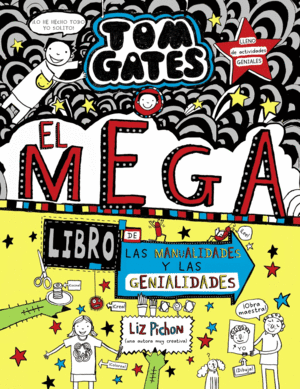 TOM GATES: EL MEGA LIBRO