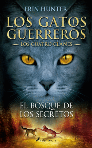 LOS GATOS GUERREROS - LOS CUATRO CLANES - 3