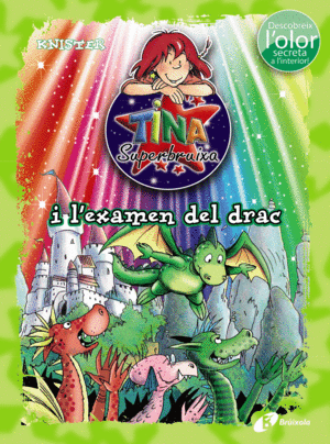 TINA SUPERBRUIXA I L ' EXAMEN DEL DRAC (ED. COLOR)