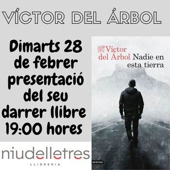Presentació del llibre NADIE EN ESTA TIERRA - Victor del Arbol 
